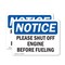 Signmission Please Shut Off Engine Before Fueling, 5 in W x Rectangle, Vinyl Decal OS-2PACK-NS-D-35-L-17587 - alternate 1